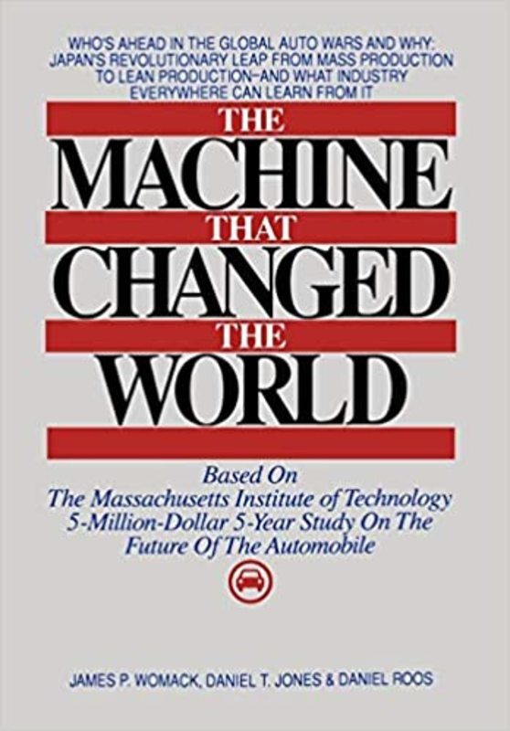 Book cover for "The Machine That Changed the World" by James P. Womack
