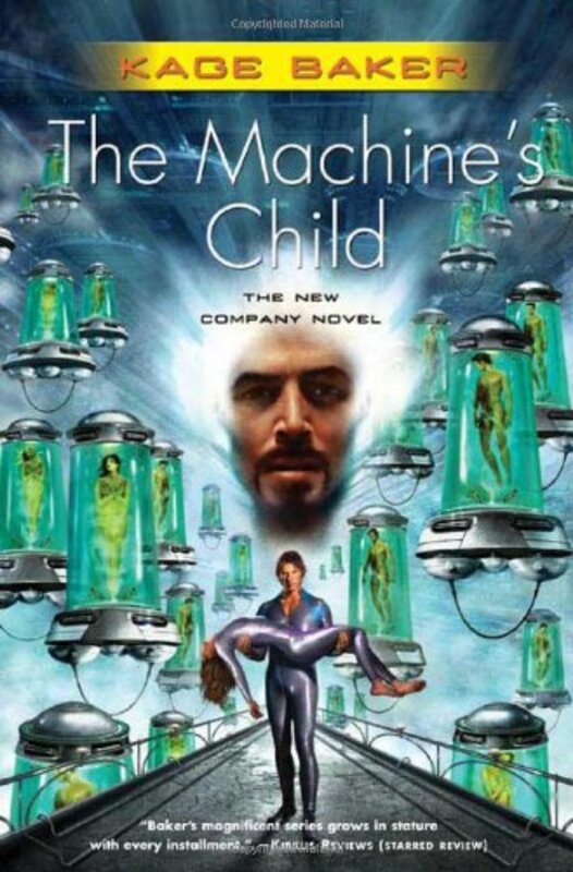 Book cover for "The Machine's Child" by Kage Baker