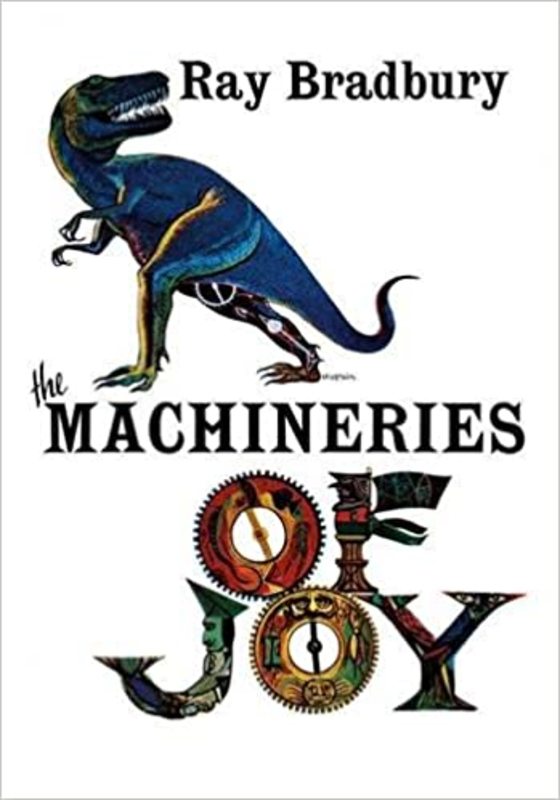 Book cover for "The Machineries of Joy" by Ray Bradbury