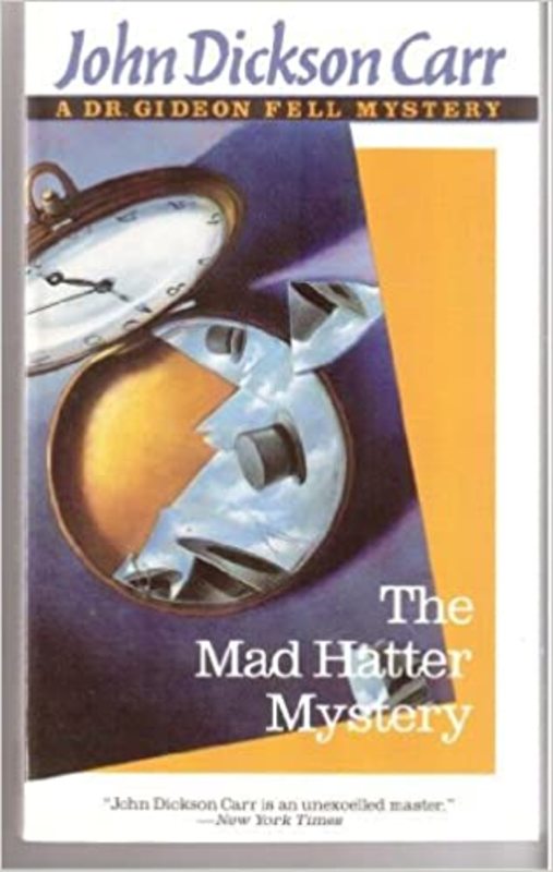 Book cover for "The Mad Hatter Mystery" by John Dickson Carr