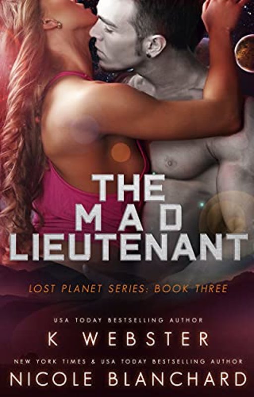 Book cover for "The Mad Lieutenant" by K. Webster