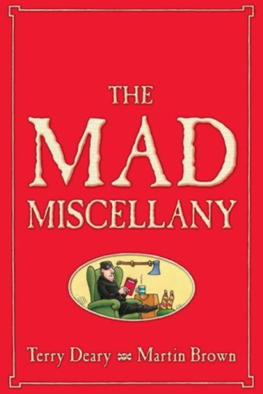 Book cover for "The Mad Miscellany" by Terry Deary