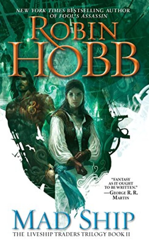 Book cover for "The Mad Ship" by Robin Hobb