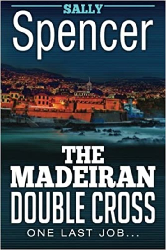 Book cover for "The Madeiran Double Cross" by Sally Spencer