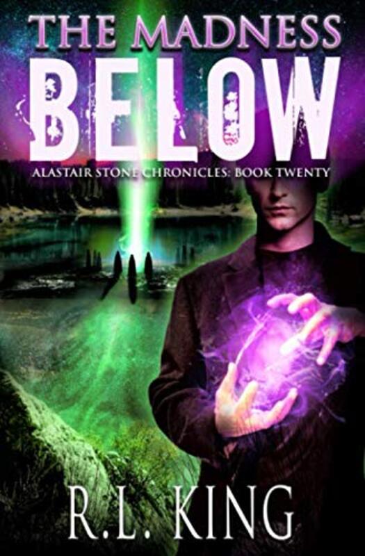 Book cover for "The Madness Below" by RL King
