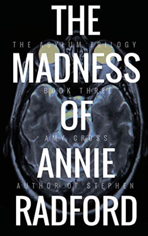 Book cover for "The Madness of Annie Radford" by Amy Cross
