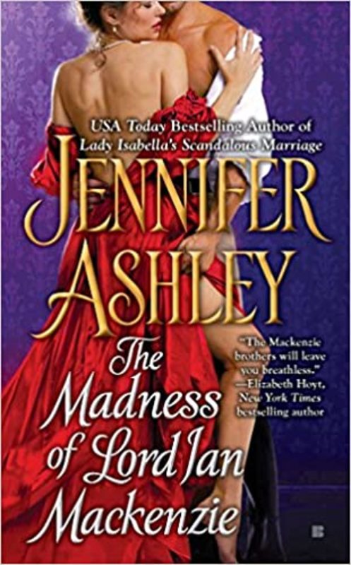 Book cover for "The Madness of Lord Ian Mackenzie" by Jennifer Ashley