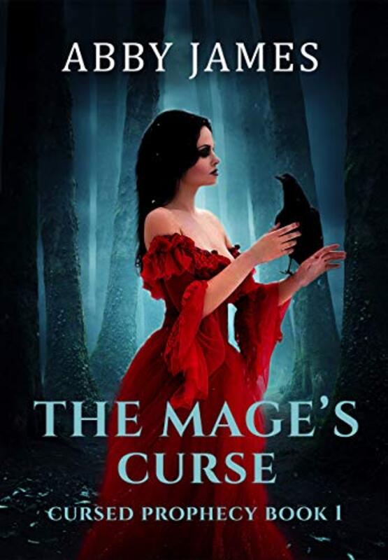 Book cover for "The Mage's Curse" by Abby James