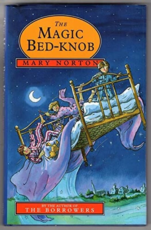 Book cover for "The Magic Bedknob" by Mary Norton