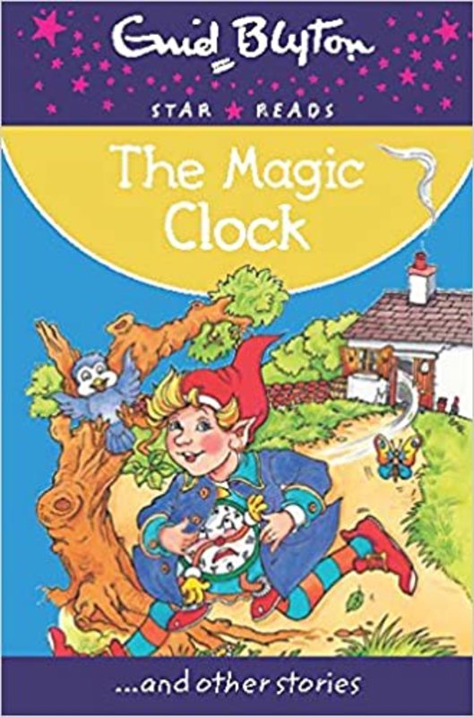 Book cover for "The Magic Clock" by Enid Blyton