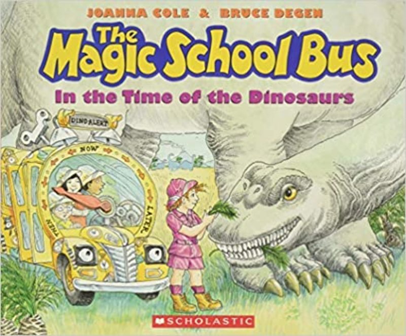 Book cover for "The Magic School Bus In the Time of the Dinosaurs" by Joanna Cole