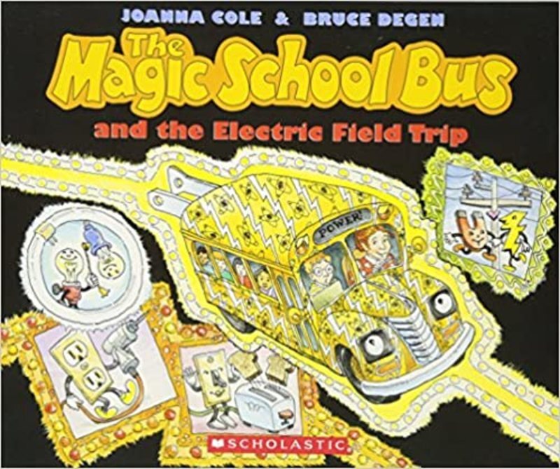 Book cover for "The Magic School Bus and the Electric Field Trip" by Joanna Cole