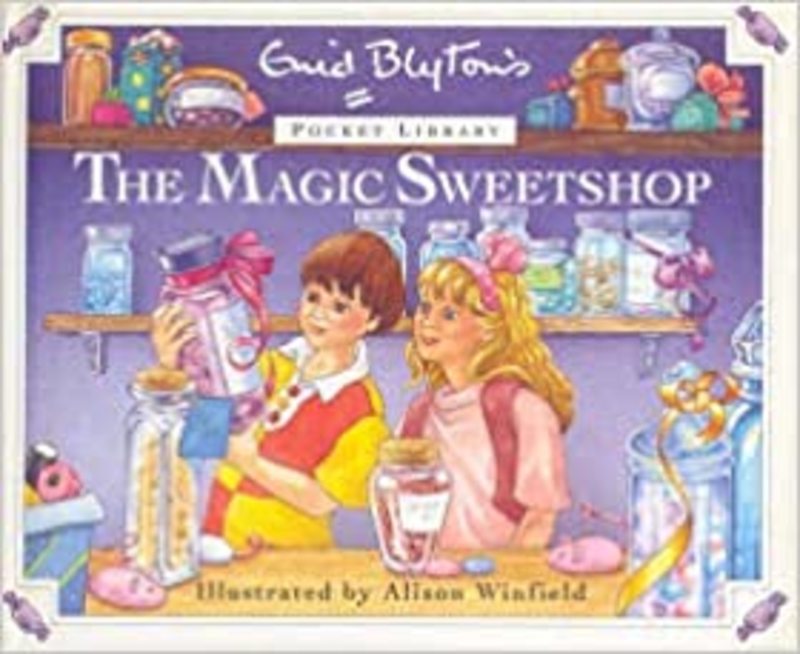 Book cover for "The Magic Sweet Shop" by Enid Blyton