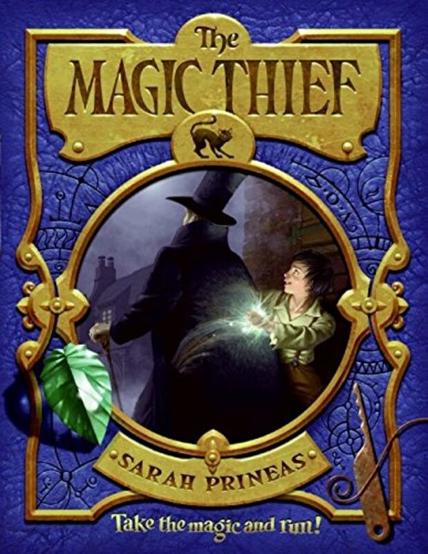 Book cover for "The Magic Thief" by Sarah Prineas