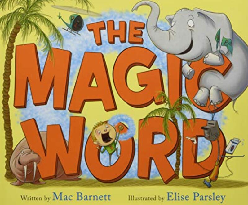 Book cover for "The Magic Word" by Mac Barnett
