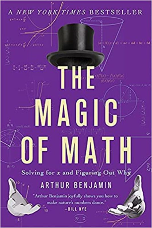 Book cover for "The Magic of Math" by Arthur Benjamin