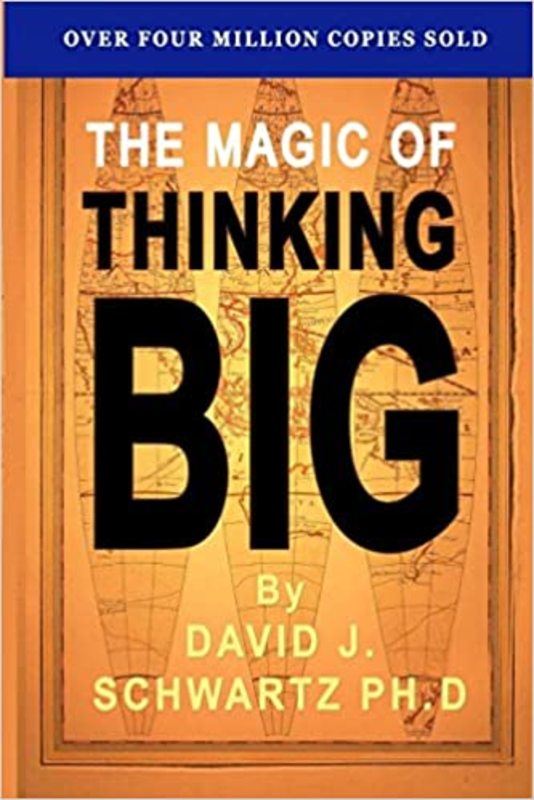 Book cover for "The Magic of Thinking Big" by David J. Schwartz