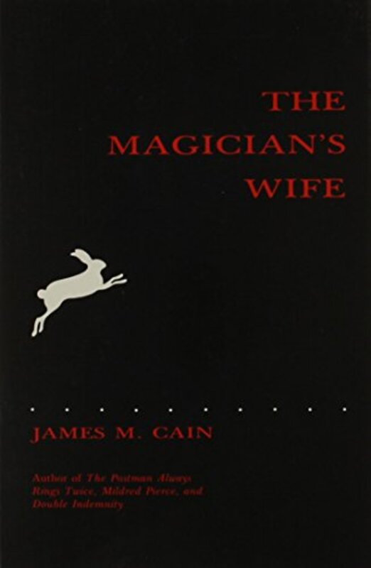 Book cover for "The Magician's Wife" by James M Cain