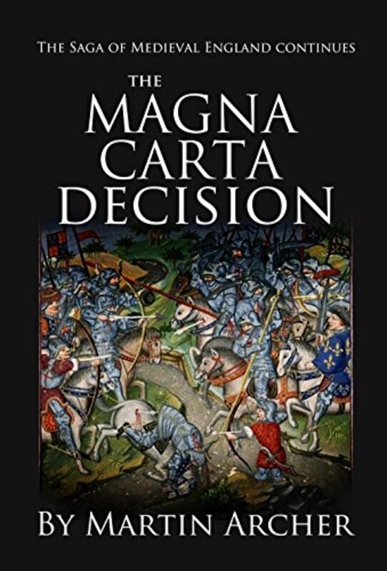 Book cover for "The Magna Carta Decision" by Martin Archer