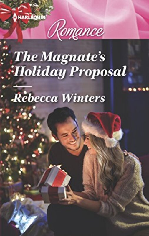 Book cover for "The Magnate's Holiday Proposal" by Rebecca Winters