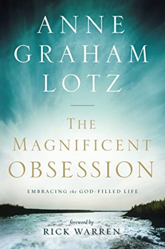 Book cover for "The Magnificent Obsession" by Anne Graham Lotz