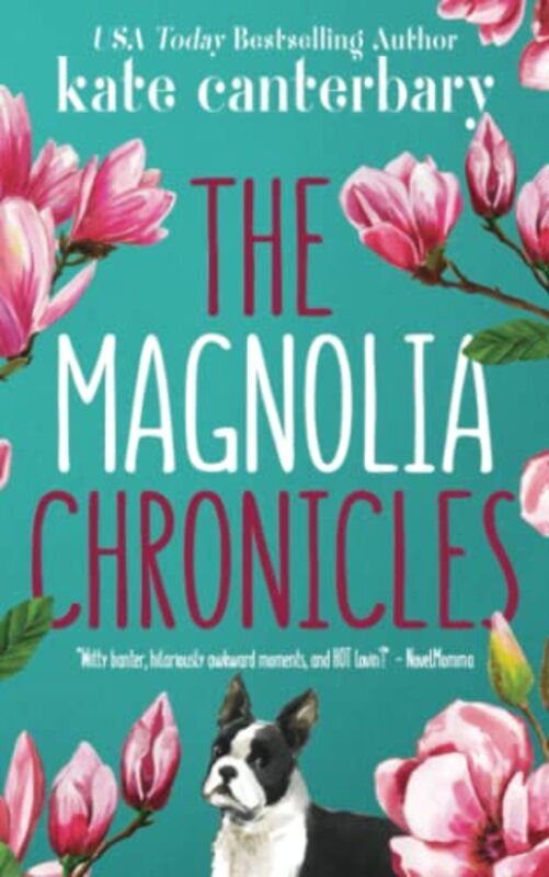 Book cover for "The Magnolia Chronicles" by Kate Canterbary