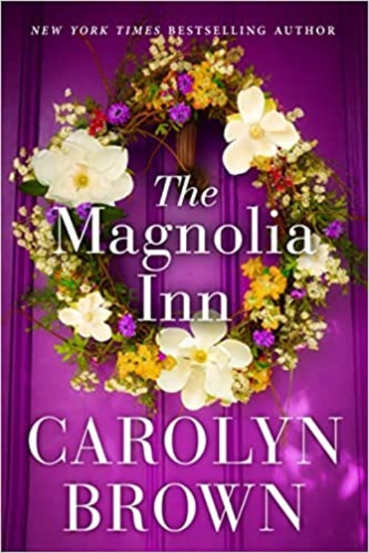Book cover for "The Magnolia Inn" by Carolyn Brown