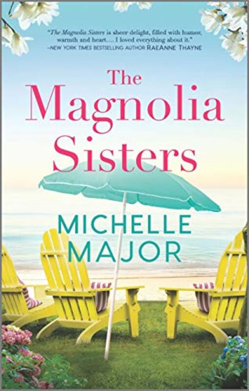 Book cover for "The Magnolia Sisters" by Michelle Major