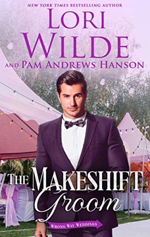 Book cover for "The Makeshift Groom" by Lori Wilde