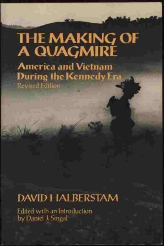 Book cover for "The Making Of A Quagmire" by David Halberstam