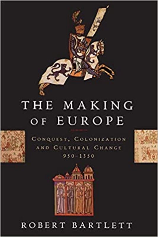 Book cover for "The Making of Europe" by Robert Bartlett