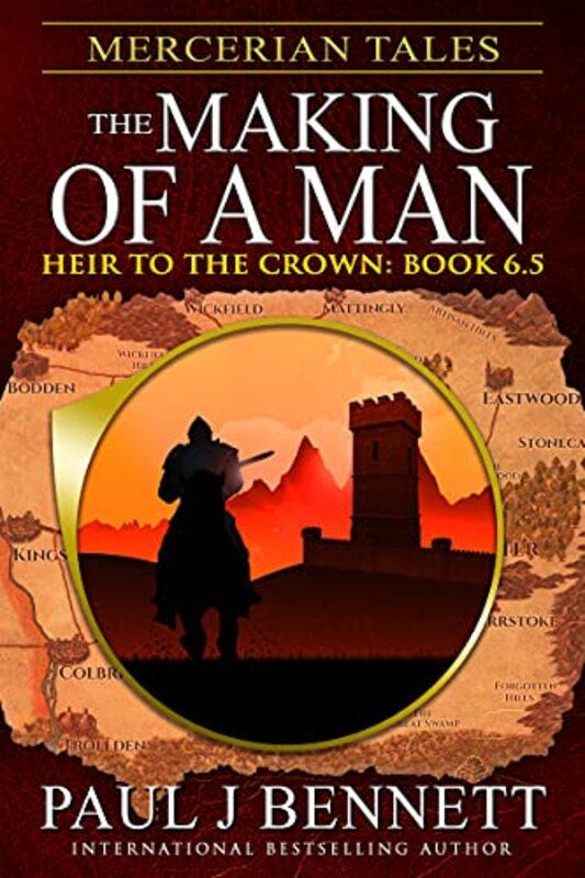Book cover for "The Making of a Man" by Paul J Bennett