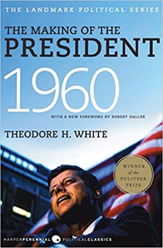 Book cover for "The Making of the President 1960" by Theodore H. White