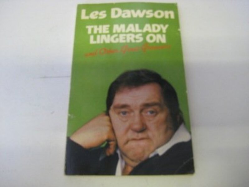 Book cover for "The Malady Lingers on and Other Great Groaners" by Les Dawson