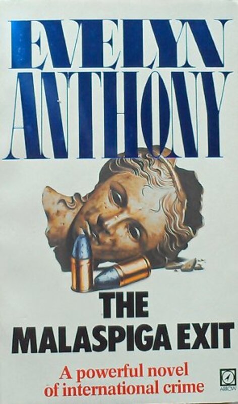 Book cover for "The Malaspiga Exit / Mission to Malaspiga" by Evelyn Anthony