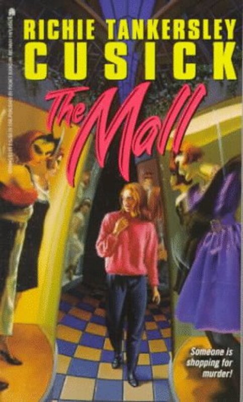 Book cover for "The Mall" by Richie Tankersley Cusick