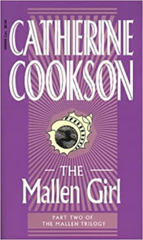 Book cover for "The Mallen Girl" by Catherine Cookson