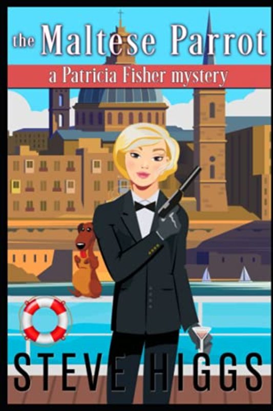 Book cover for "The Maltese Parrot" by Steve Higgs