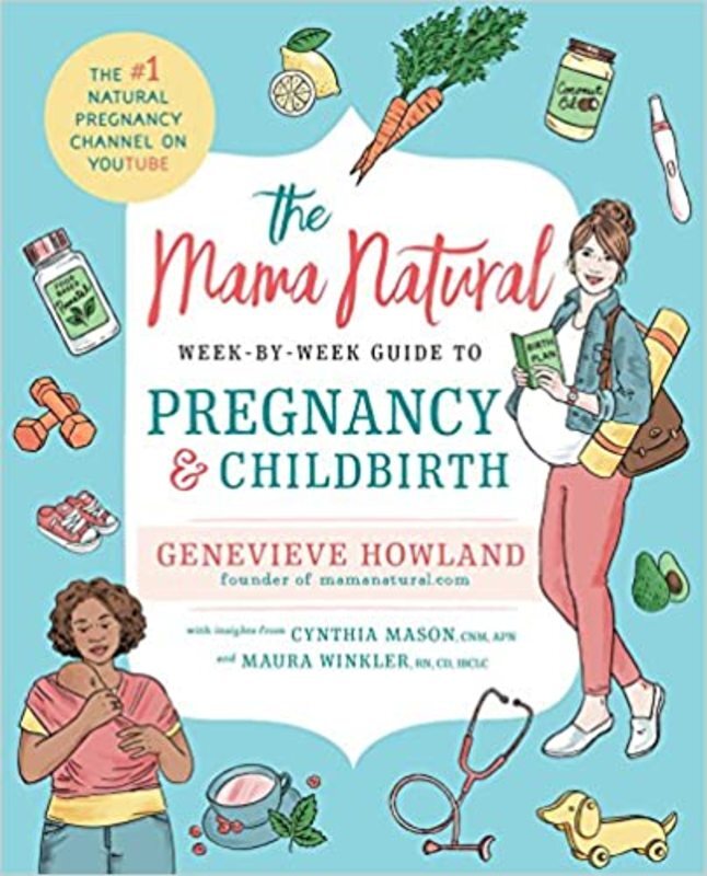 Book cover for "The Mama Natural Week-by-Week Guide to Pregnancy and Childbirth" by Genevieve Howland