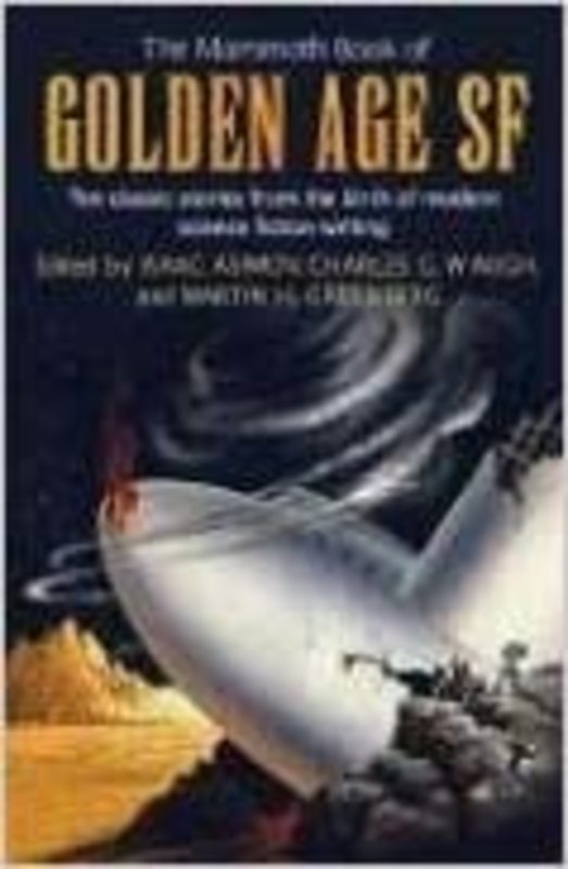 Book cover for "The Mammoth Book of Golden Age" by Isaac Asimov