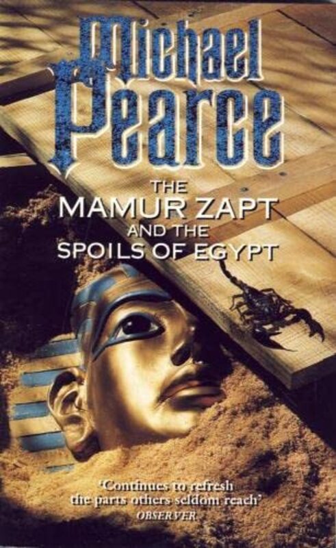 Book cover for "The Mamur Zapt and the Spoils of Egypt" by Michael Pearce