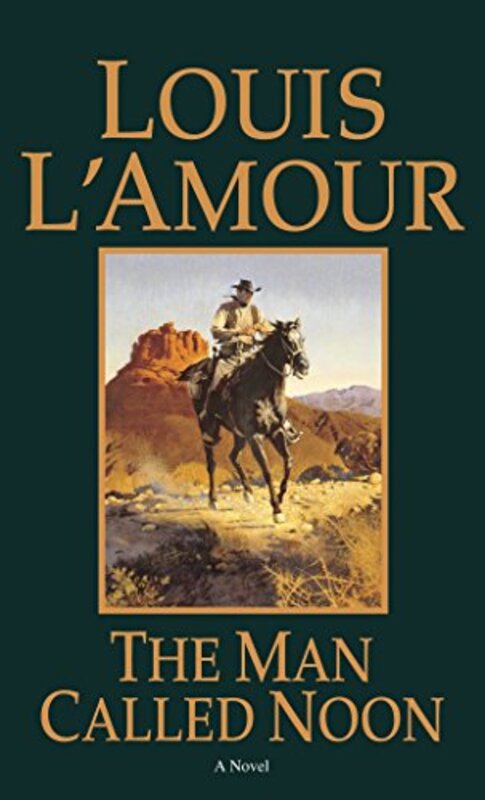 Book cover for "The Man Called Noon" by Louis LAmour