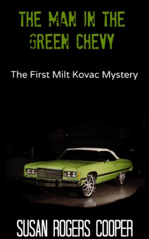 Book cover for "The Man In the Green Chevy" by Susan Rogers Cooper