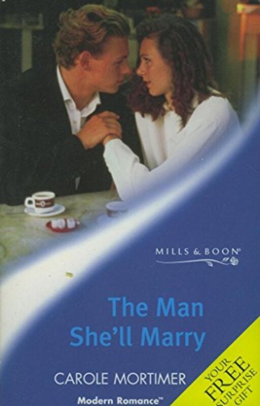 Book cover for "The Man She'll Marry" by Carole Mortimer