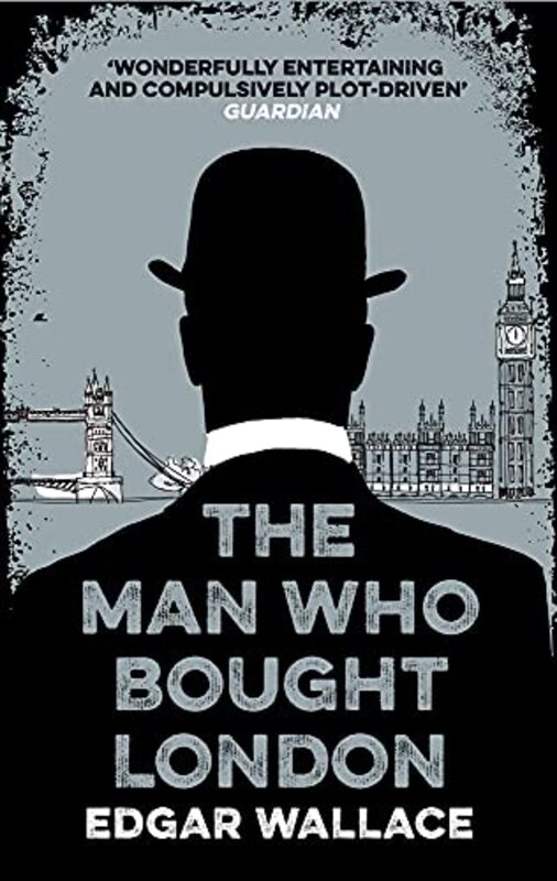 Book cover for "The Man Who Bought London" by Edgar Wallace