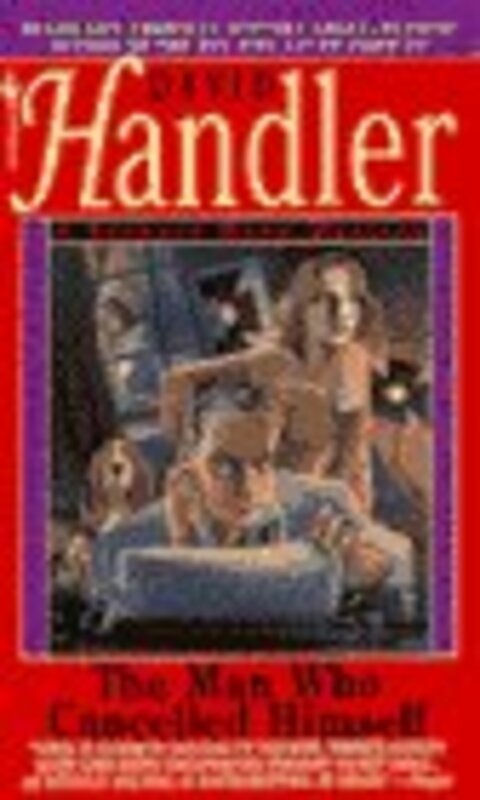 Book cover for "The Man Who Cancelled Himself" by David Handler