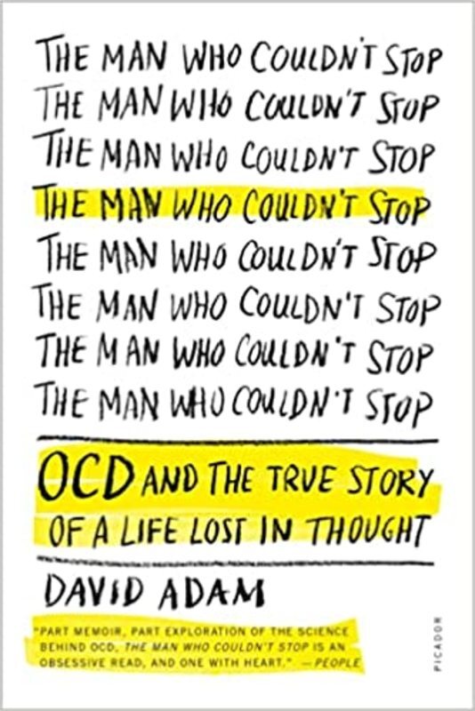 Book cover for "The Man Who Couldn't Stop" by David Adam