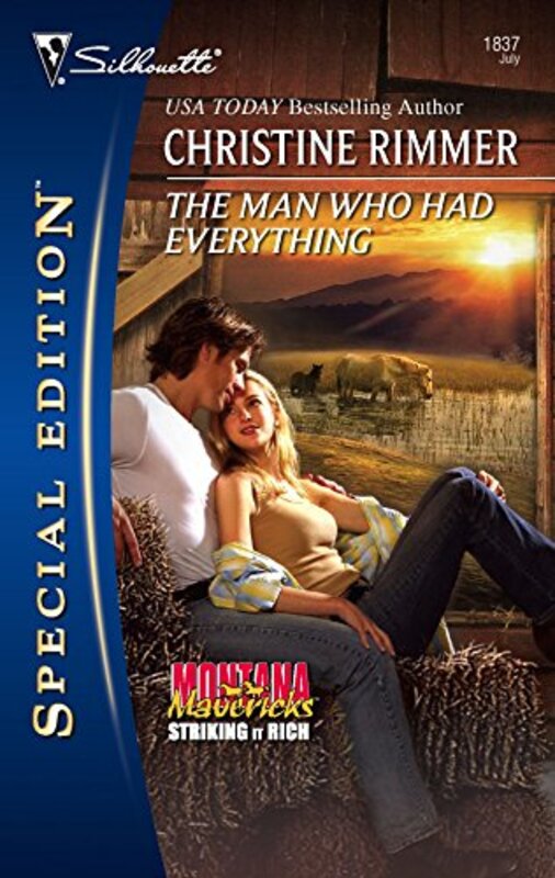 Book cover for "The Man Who Had Everything" by Christine Rimmer