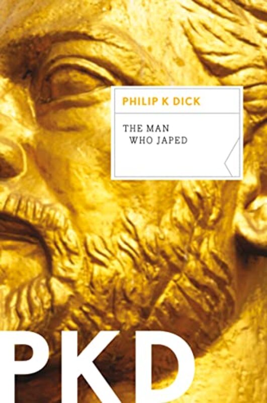 Book cover for "The Man Who Japed" by Philip K Dick
