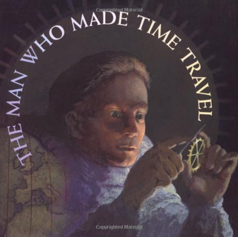 Book cover for "The Man Who Made Time Travel" by Kathryn Lasky